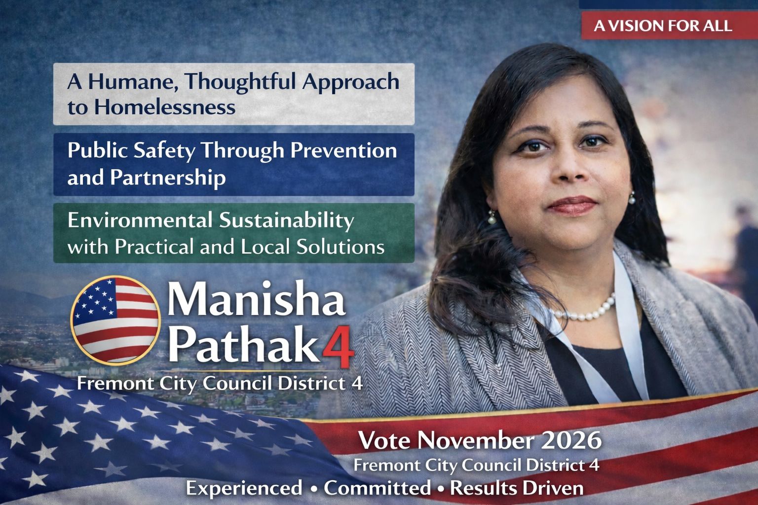 Manisha Pathak - Safe Communities. Good Schools. Better Fremont. Vote November 2026